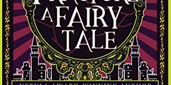 How to Fracture a Fairy Tale by Jane Yolen - Libreture