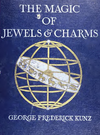 Cover of The Magic Of Jewels And Charms   G F Kunz 1915