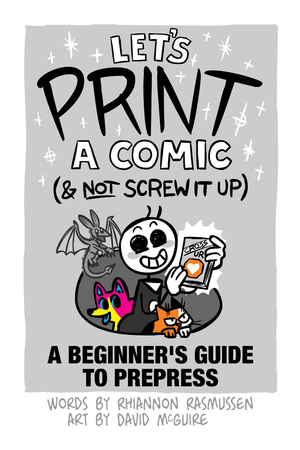 Lets Print a Comic (& not screw it up) cover image.