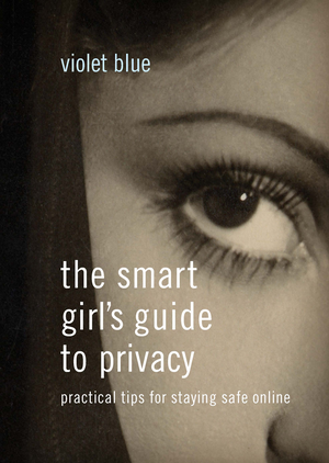 The Smart Girl’s Guide to Privacy: Practical Tips for Staying Safe Online cover image.