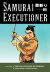 Cover of Samurai Executioner Volume 8 The Death Sign Of Spring