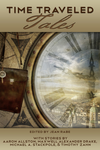 Cover of Time Traveled Tales, vol. 1