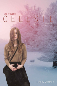 Celeste: Book 2 (The Unseen) cover