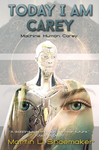 Cover of Today I Am Carey