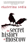The Secret History of Moscow cover