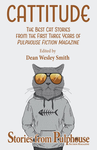 Cover of Cattitude: The Best Cat Stories from the First Three Years of Pulphouse Fiction Magazine