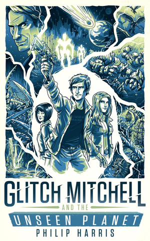 Glitch Mitchell and the Unseen Planet cover image.