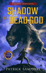 Cover of Shadow of a Dead God: An Epic Fantasy Mystery (Mennik Thorn Book 1)