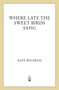 Where Late the Sweet Birds Sang cover