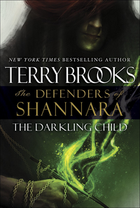 The Darkling Child: The Defenders of Shannara cover