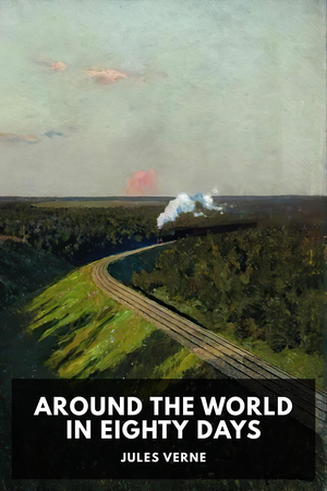 Around the World in Eighty Days cover image.