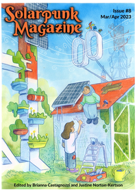 Solarpunk Magazine Issue #8 cover