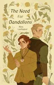 The Need for Dandelions cover