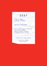 Debt: The First 5,000 Years cover