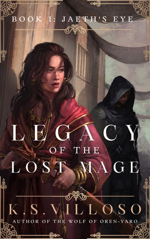 Jaeth’s Eye: Legacy of the Lost Mage Book 1 cover image.