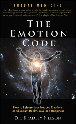 The Emotion Code: How to Release Your Trapped Emotions for Abundant Health, Love and Happiness cover image.