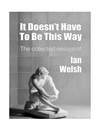 It Doesnt Have To Be This Way cover
