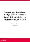 Cover of The Work of the Labour Party's Governance & Legal Unit in relation to Anti-Semitism 2014-19