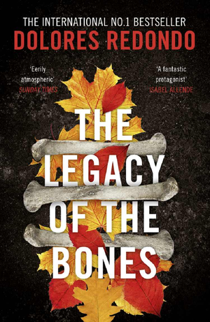 The Legacy of the Bones (The Baztan Trilogy, Book 2) cover image.