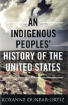 Cover of An Indigenous Peoples History Of The United States Ortiz