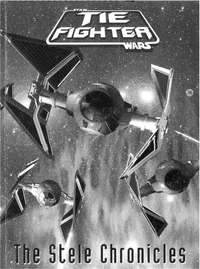Star Wars Tie Fighter   The Stele Chronicles cover