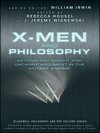 Cover of X-Men and Philosophy