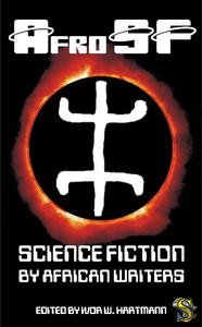 AfroSF: Science Fiction by African Writers cover