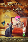 Cover of The SqueakyClean Skeleton: Haunted Housekeeping, Book 1
