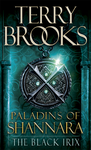Cover of The Black Irix: The Paladins of Shannara