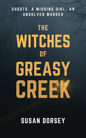 The Witches of Greasy Creek cover image.