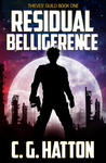 Cover of Residual Belligerence (Thieves' Guild: Book One)