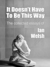 It Doesn't Have To Be This Way cover