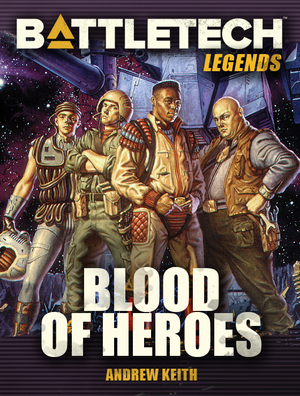 BattleTech Legends: Blood of Heroes cover image.