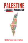 Cover of Palestine: A Socialist Introduction