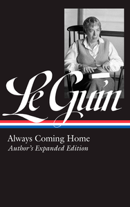 Always Coming Home: Author's Expanded Edition cover