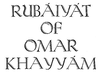 Rubáiyát of Omar Khayyam, Rendered into English Verse cover