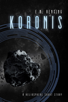 Cover of Koronis: A Heliosphere Short Story