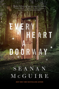 Every Heart a Doorway (Wayward Children 1) cover