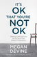 It's OK That You're Not OK by Megan Devine