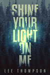 Shine Your Light On Me cover
