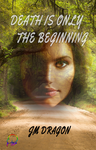 Death Is Only the Beginning cover