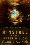 Cover of Minstrel of the Water Willow