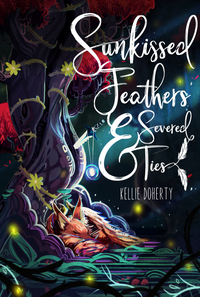 Sunkissed Feathers and Severed Ties cover