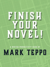 Cover of Finish Your Novel!