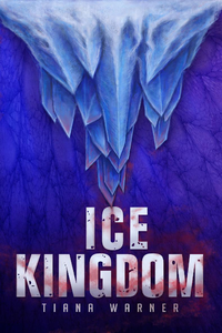 Ice Kingdom (Mermaids of Eriana Kwai Book 3) cover