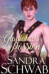 Cover of The Gladiator's Passion: An Eagle's Honor Novel