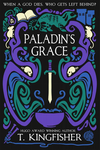 Cover of Paladin's Grace (The Saint of Steel Book 1)