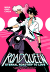 Cover of Roadqueen Eternal Roadtrip To Love   Afterglow Edition