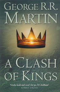 A Clash of Kings: Book 2 of A Song of Ice and Fire cover