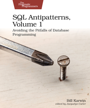 SQL Antipatterns, Volume 1 cover image.